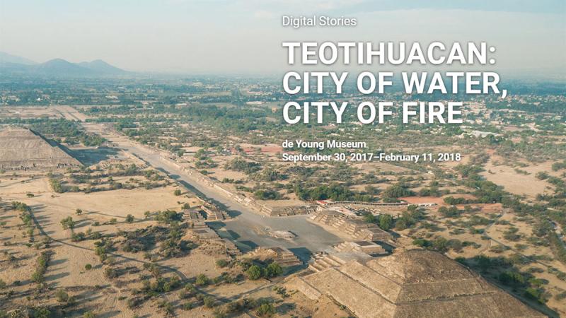 Teotihuacan: City of Water, City of Fire